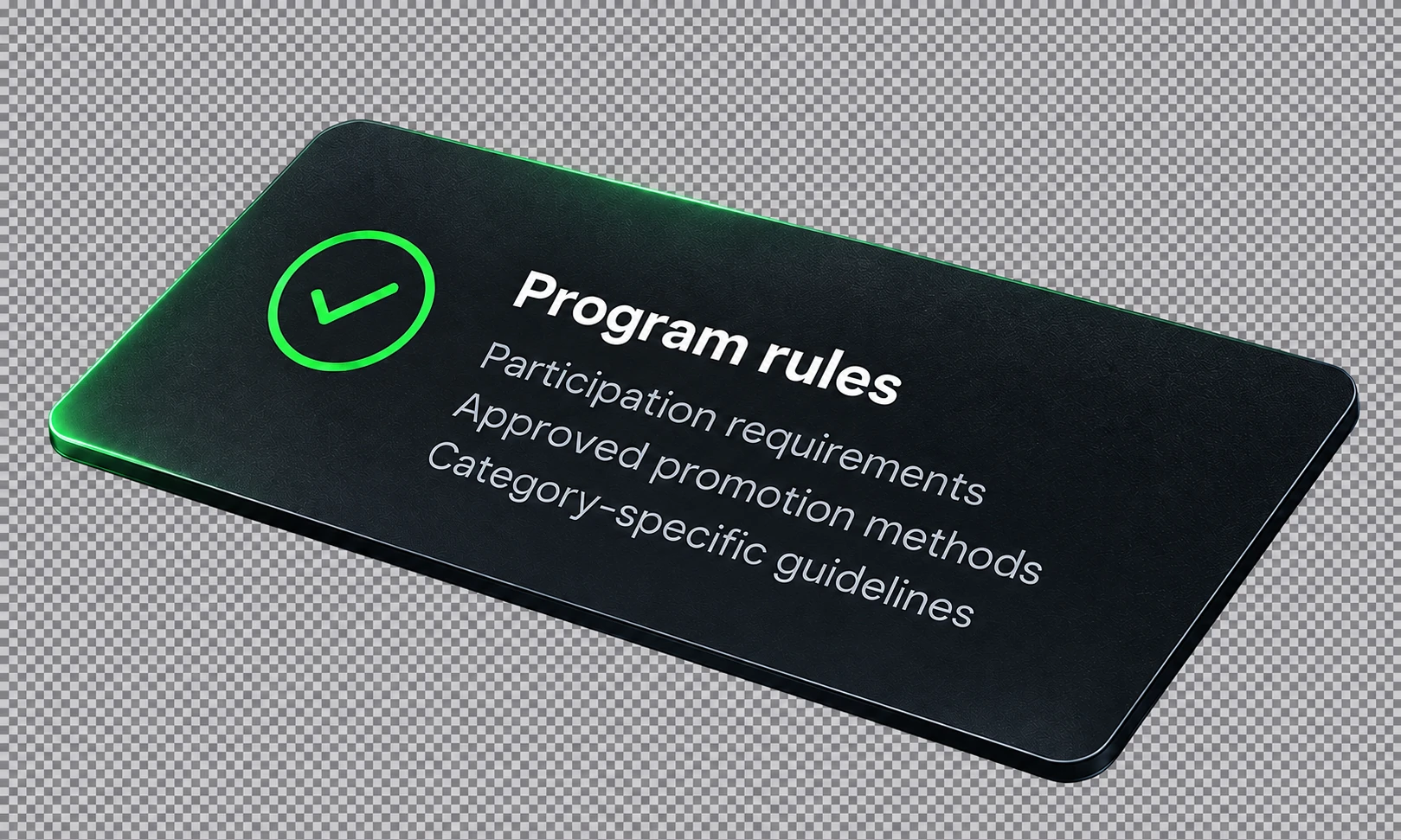Program rules: participation requirements, approved promotion methods, and category-specific guidelines.